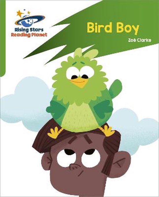 Reading Planet: Rocket Phonics – Target Practice – Bird Boy – Green ...