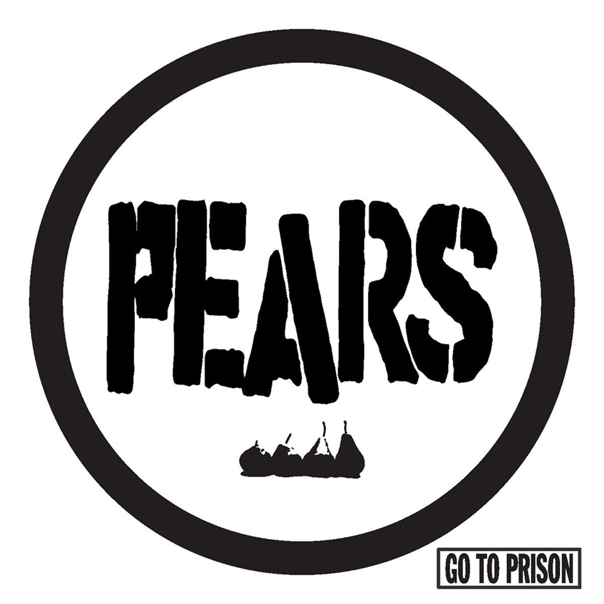 Pears - Go To Prison (LP)