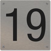 Huisnummerbord - huisnummer 19 - voordeur - 12 x 12 cm - rvs look - schroeven - naambordje nummerbord