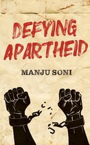 Defying Apartheid