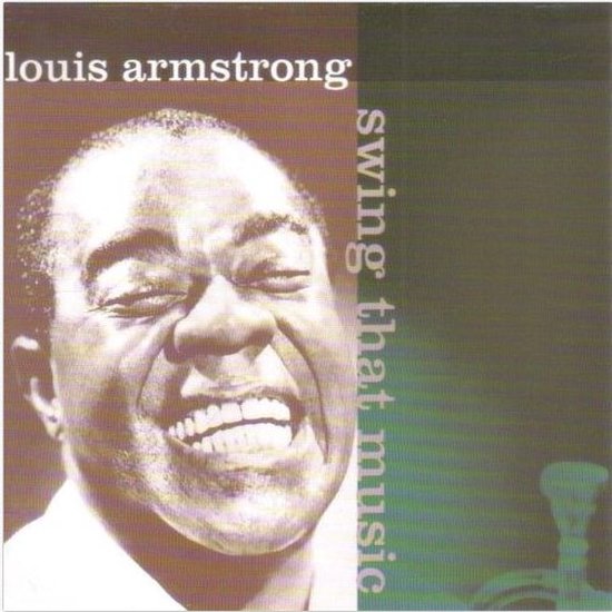 Louis Armstrong Swing that music, Louis Armstrong CD (album) Muziek