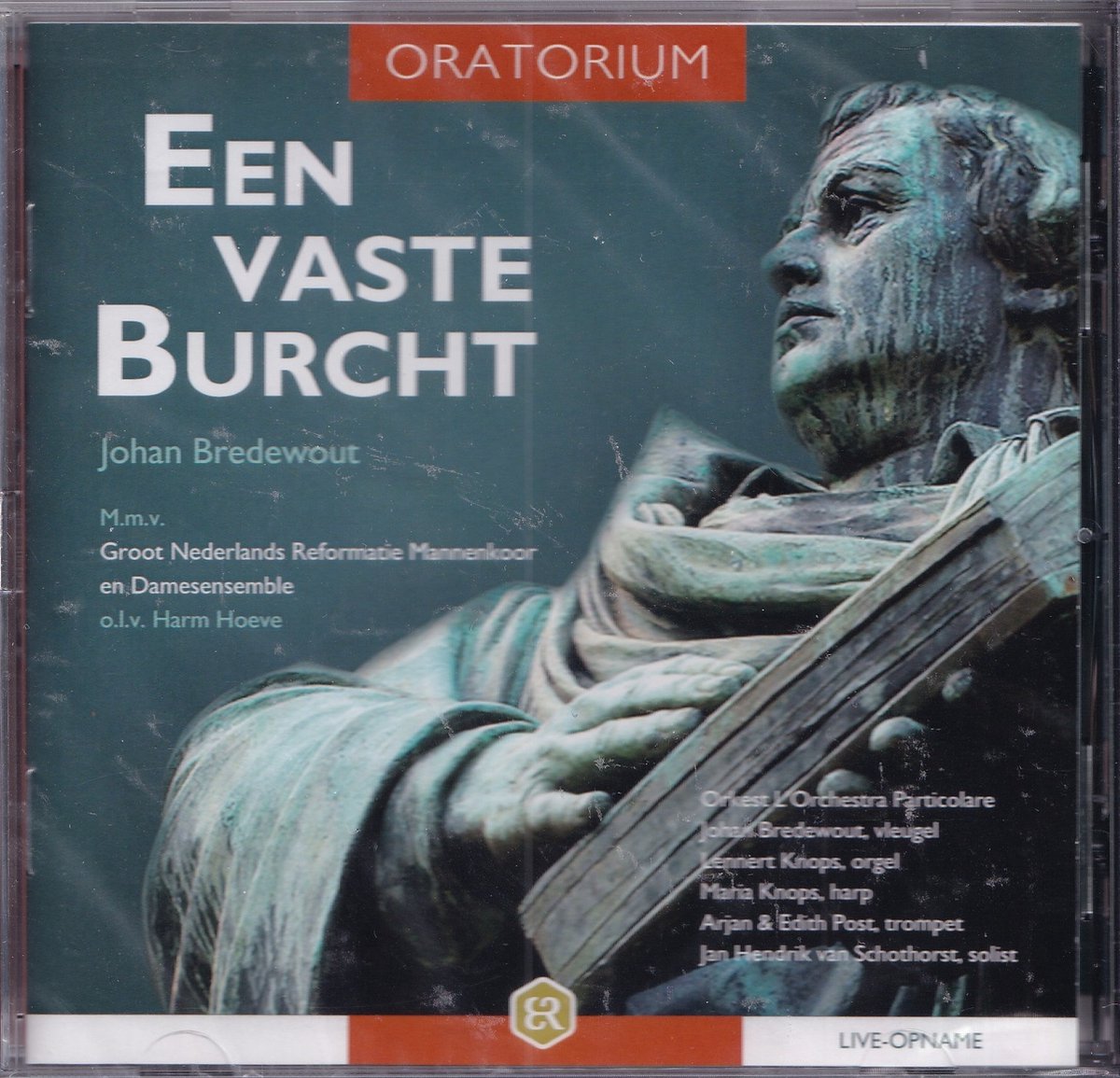 Oratorium Een vaste burcht - Johan Bredewout