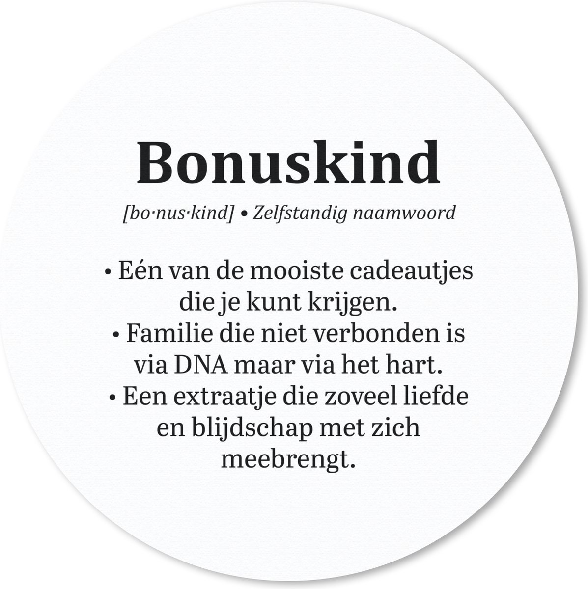 Muismat rond 50x50 cm - Mousepad Bonuskind - Cadeau - Spreuken - Definitie - Quotes - Ronde muismatten