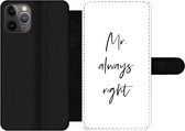 Bookcase Geschikt voor iPhone 11 Pro telefoonhoesje - Quotes - 'Mr. always right' - Spreuken - Trouwen - Met vakjes - Wallet case met magneetsluiting