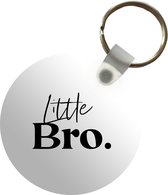Sleutelhanger - Broer - Broertje - Little bro - Quotes - Spreuken - Plastic - Rond - Uitdeelcadeautjes