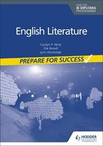 Prepare for Success English Literature for the IB Diploma