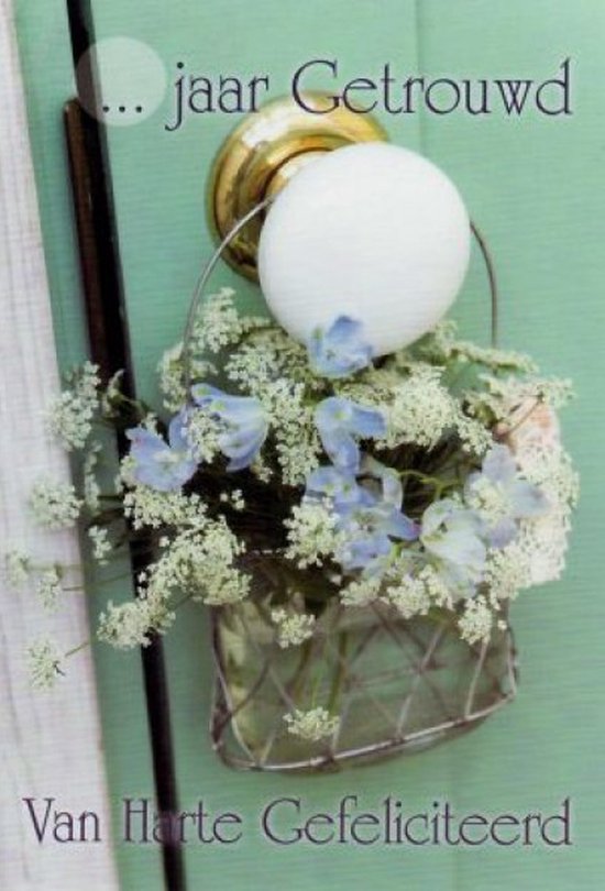 … jaar getrouwd! Van harte gefeliciteerd! Een mooie wenskaart met bloemen aan de deurknop als verrassing voor het getrouwde paar. Een dubbele…