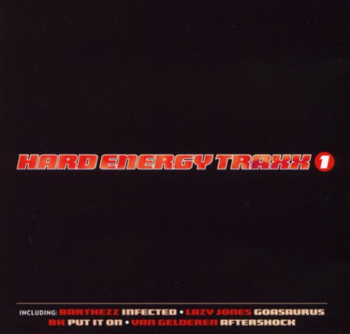 Hard Energy Traxx 1