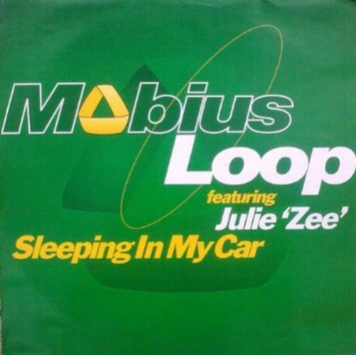 Mobius Loop Featuring Julie 'zee' - Sleeping In My Car