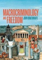 Peacebuilding Compared- Macrocriminology and Freedom
