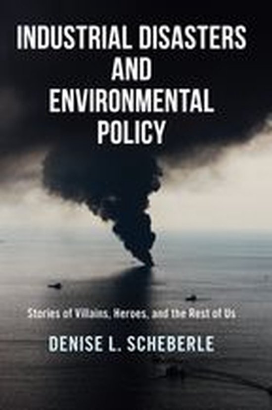 Industrial Disasters and Environmental Policy - cover