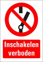 Inschakelen verboden sticker met tekst 297 x 420 mm