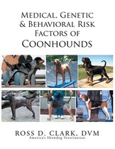 Medical, Genetic & Behavioral Risk Factors of Coonhounds