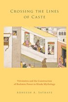 Crossing the Lines of Caste