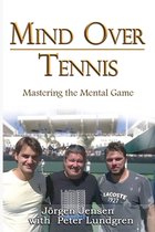 Mind Over Tennis