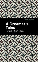 Mint Editions (Fantasy and Fairytale) - A Dreamer's Tale