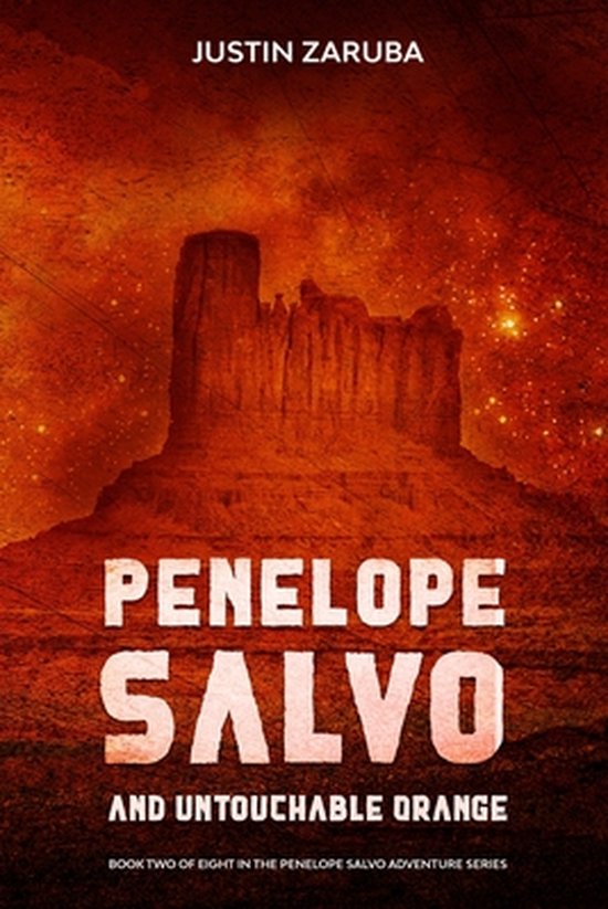 The Penelope Salvo Adventure- Penelope Salvo and Untouchable ... - cover