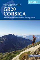 Cicerone Trekking the GR20 Corsica: The High Level Route Cicerone walking guide