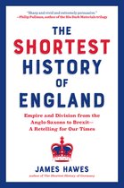 Shortest History-The Shortest History of England