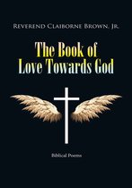 The Book of Love Towards God