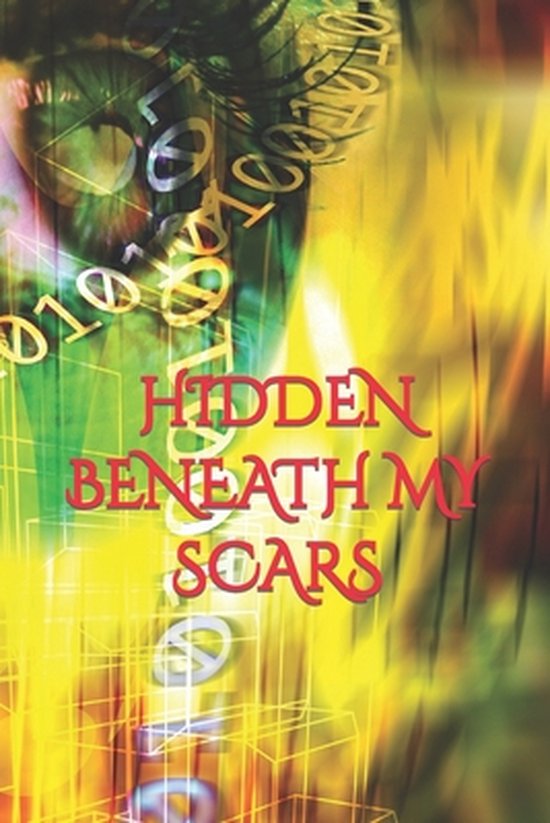 Hidden 1- Hidden Beneath My Scars - cover