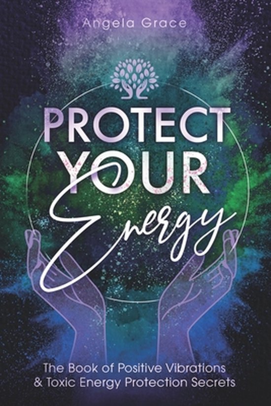 Energy Secrets- Protect Your Energy - cover