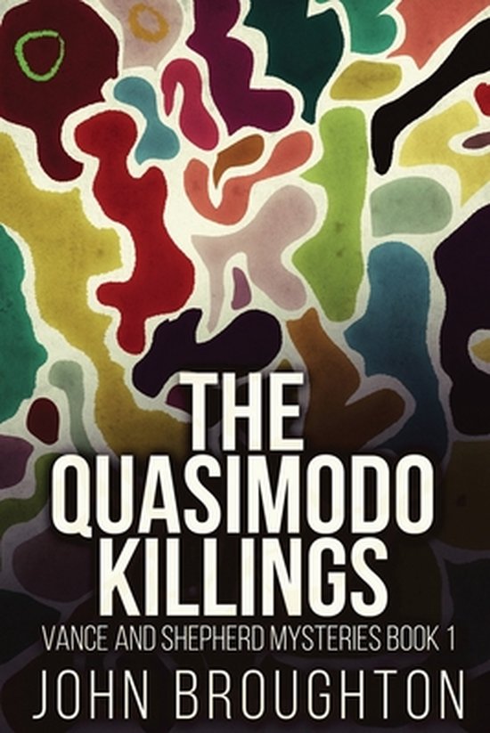 Vance and Shepherd Mysteries-The Quasimodo Killings - cover