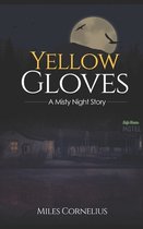 Yellow Gloves