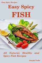 Easy Spicy Recipes- Easy Spicy Fish