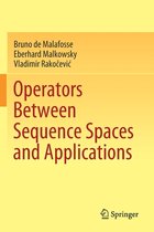 Operators Between Sequence Spaces and Applications