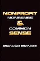 Nonprofit Nonsense & Common Sense