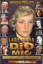 Lady Diana - Dio Mio, le ultime parole della principessa