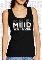 MEID WAT GOED dames tanktop - Zwart - Maat M - dameshemd - mouwloos - grappige teksten - leuke tanktops | hemd - humor - quotes - kwoots - kado - cadeau - Matien Meiland