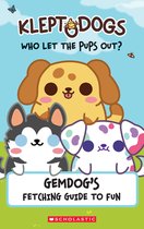 Gemdog's Fetching Guide to Fun (Kleptodogs