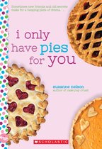 I Only Have Pies for You: Wish Novel