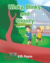 Winky, Blinky, and Snoozy