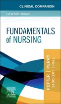 Clinical Companion for Fundamentals of Nursing - E-Book