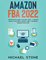 Amazon FBA 2023 $15,000/Month Guide To Escape Your 9 - 5 Job And Build An Successful Private Label E-Commerce Business From Home