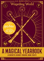 A Magical Yearbook: A Cinematic Journey: Imagine, Draw, Create (J.K. Rowling's Wizarding World): A Cinematic Journey