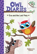 Owl Diaries- Eva and the Lost Pony: A Branches Book (Owl Diaries #8)