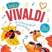 Baby Classical Music Sound Books- Baby Vivaldi: A Classical Music Sound Book