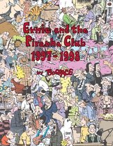 Ernie and the Piranha Club 1997-1998