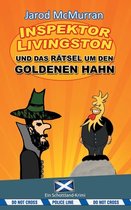 Inspektor Livingston und das Ratsel um den goldenen Hahn