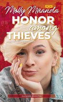 Molly Miranda 3 - Molly Miranda: Honor Among Thieves (Book 3)