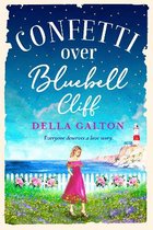 The Bluebell Cliff Series5- Confetti Over Bluebell Cliff