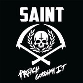 Saint - Preach Goddamn It (LP)