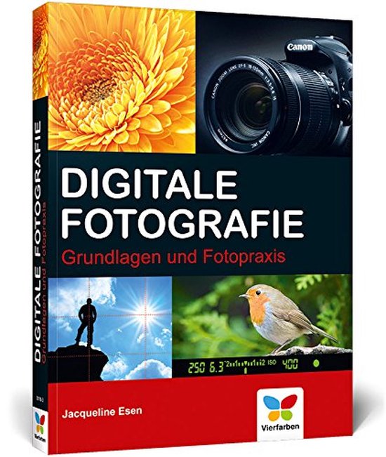 Digitale Fotografie, Jacqueline Esen 9783842100183 Boeken