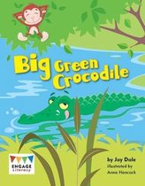 Big Green Crocodile Engage Literacy Blue
