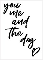 You Me And The Dog Art Print - Poster - A4