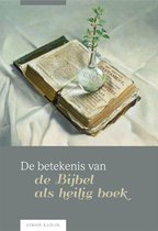 Kadijk, Betekenis van de bijbel als heilig boek